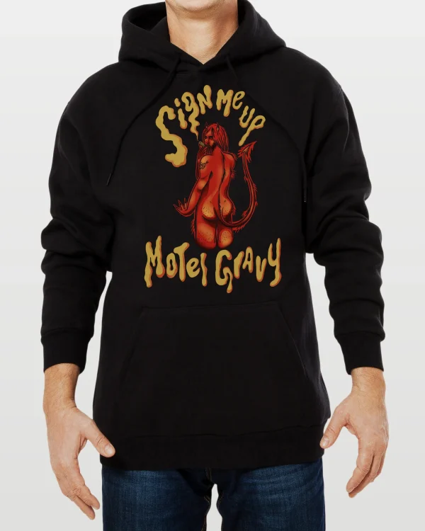 Sign Me Up Hoodie